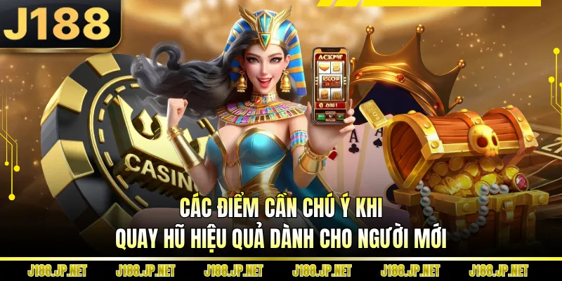 Các điểm cần chú ý khi quay hũ hiệu quả dành cho người mới