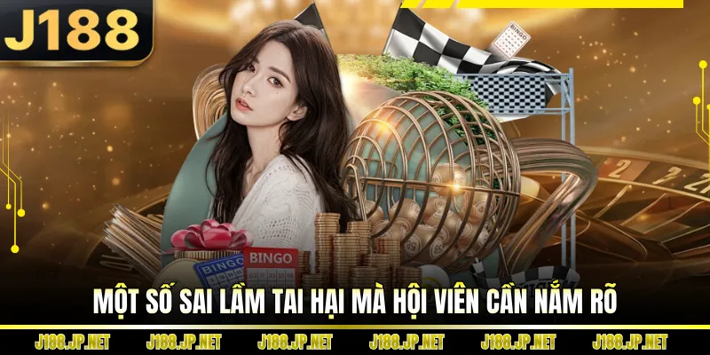 Một số sai lầm tai hại mà hội viên cần nắm rõ