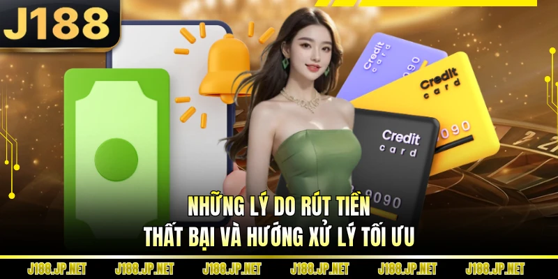 Những lý do rút tiền thất bại và hướng xử lý tối ưu
