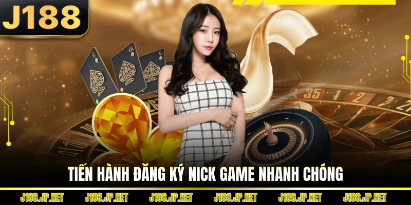 Tiến hành đăng ký nick game nhanh chóng